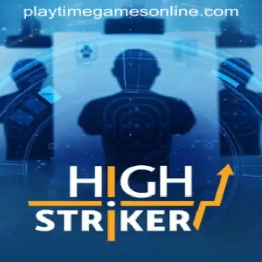 Dive into the World of HighStriker - A Playtime Games Online Sensation
